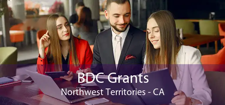 BDC Grants Northwest Territories - CA