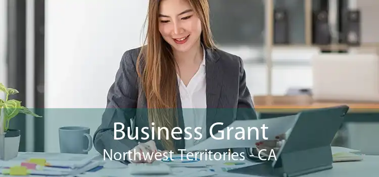 Business Grant Northwest Territories - CA